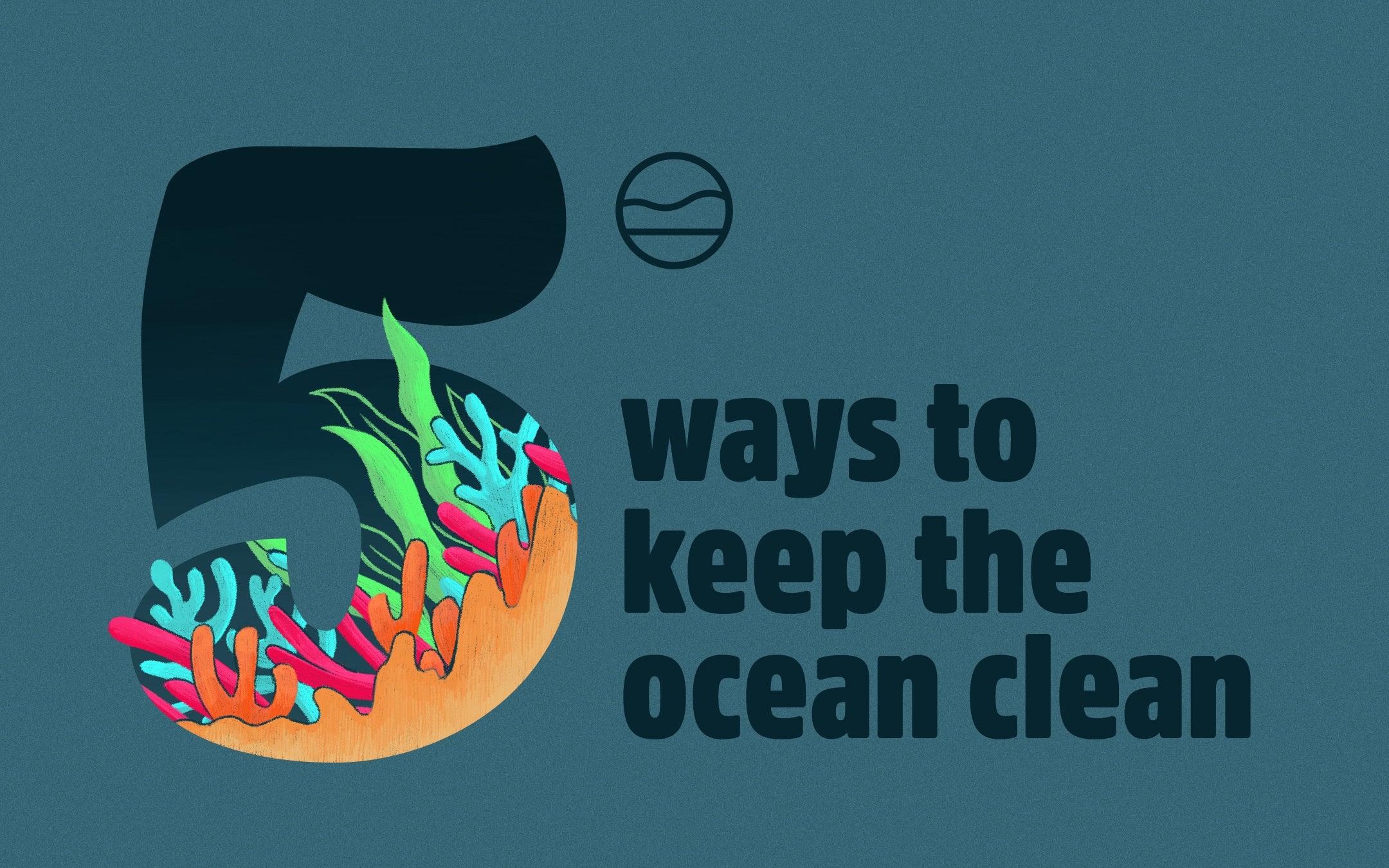 5 Ways To Keep The Ocean Clean Cape Clasp